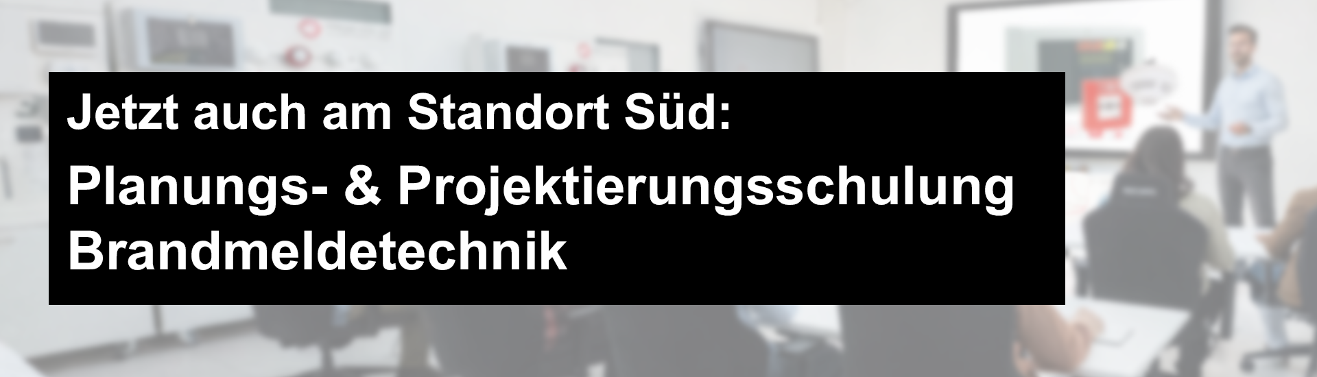 Newsletter Email PlannungProjektierungBMA Koenigsbrunn | Erstmalig in Königsbrunn: Planungs- & Projektierungsschulung Brandmeldetechnik!